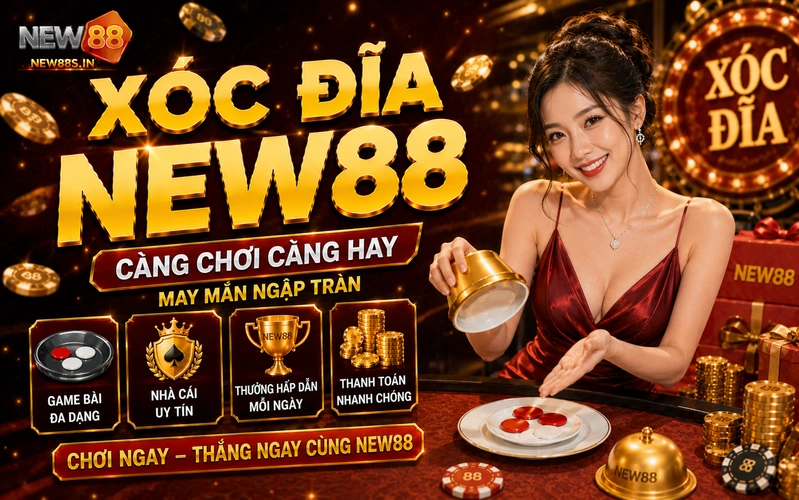 Xóc đĩa NEW88: Bí quyết chinh phục sảnh cược casino trực tuyến
